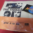 THE TROGGS - GIVE IT TO ME EX-/EX 7'' SINGLE - pikkukuva 1