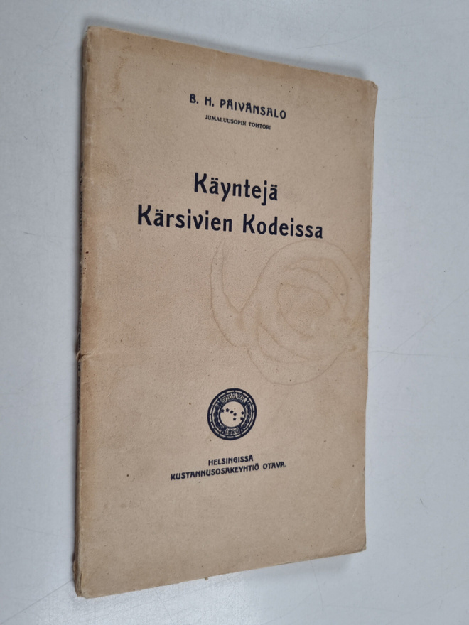 B. H. Päivänsalo : Käyntejä kärsivien kodeissa