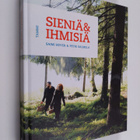 Saimi Hoyer ym. : Sieniä & ihmisiä (signeerattu, tekijän ... - pikkukuva 1