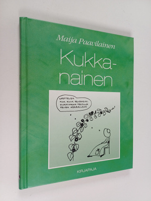 Maija Paavilainen : Kukkanainen