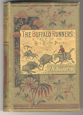 R. M. Ballantyne: The Buffalo Runners (1. ed., 1891)