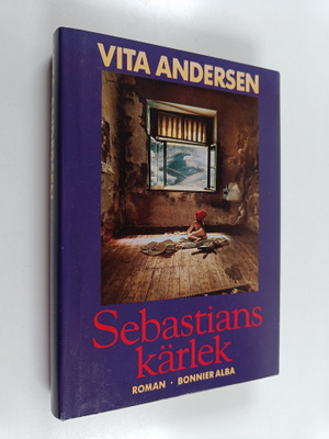 Vita Andersen : Sebastians kärlek