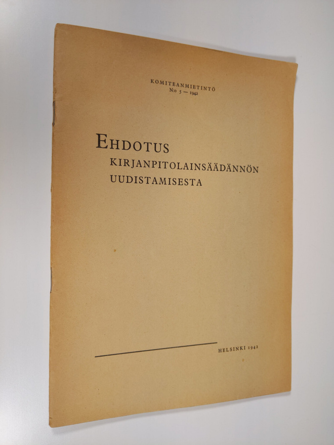Ehdotus kirjanpitolainsäädännön uudistamisesta