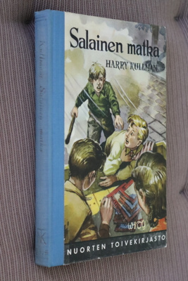 Harry Kullman : Salainen matka ( NTK 1.p. 1953 )