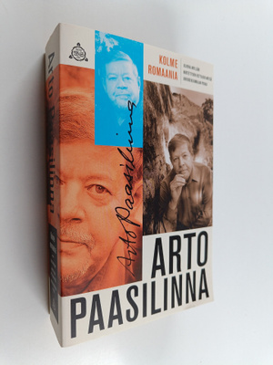 Arto Paasilinna : Kolme romaania : Ulvova mylläri ; Hirte...