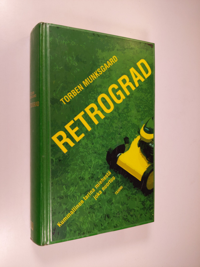 Torben Munksgaard : Retrograd : kummallinen tarina miehes...