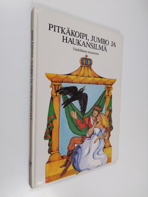 Pitkäkoipi, Jumbo ja Haukansilmä : tsekkiläinen kansansatu