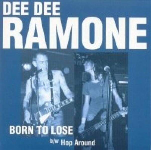 Dee Dee Ramone Born to lose 7 45 Suomi 2002 soittamaton