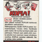 Purkkakuva Hellas KOPLA n:o 119 1971 VÄISKI VEMMELSÄÄRI LAIT - pikkukuva 2