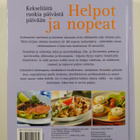 Helpot ja nopeat : kekseliäitä ruokia päivästä päivään - pikkukuva 2