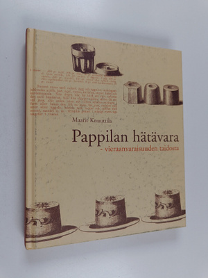 Maarit Knuuttila : Pappilan hätävara : vieraanvaraisuuden...