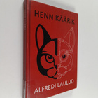 Henn Käärik : Alfredi laulud - pikkukuva 1