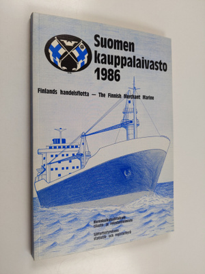 Suomen kauppalaivasto 1986 = Finlands handelsflotta = The...
