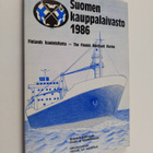 Suomen kauppalaivasto 1986 = Finlands handelsflotta = The... - pikkukuva 1