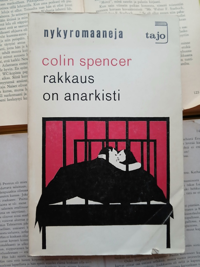 Colin Spencer - Rakkaus on anarkisti (nid.)