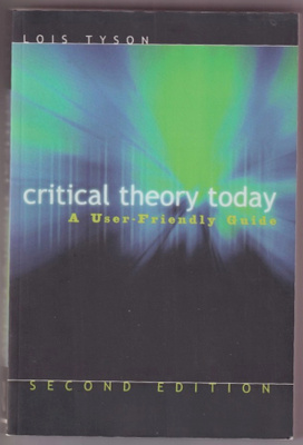 Lois Tyson: Critical theory today