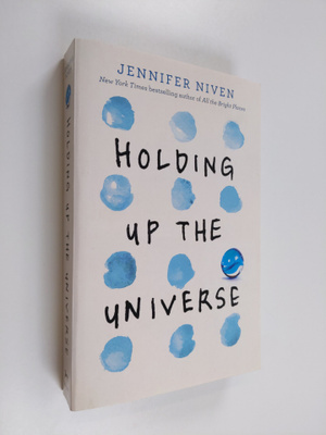Jennifer Niven : Holding Up the Universe
