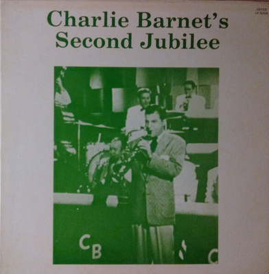 Charlie Barnet vinyyliLP Charlie Barnet's Second Jubilee