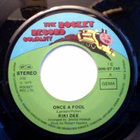 KIKI DEE  ::  ONCE A FOOL  ::  VINYYLI  7"   UUSI   1975  !! - pikkukuva 2