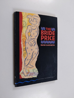 Buchi Emecheta : The Bride Price
