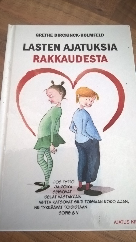 Grethe Dirckinck-Holmfeld : Lasten ajatuksia rakkaudesta