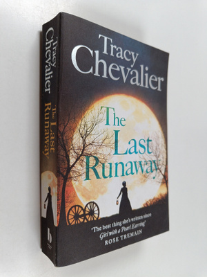 Tracy Chevalier : The last runaway