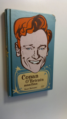 Sami Rainisto : Conan O'Brienin maailma