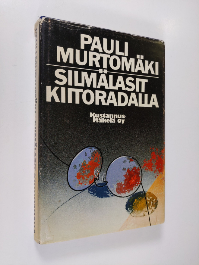 Pauli Murtomäki : Silmälasit kiitoradalla