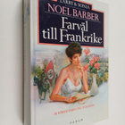 Noel Barber : Farväl till Frankrike : Larry & Sonia - pikkukuva 1