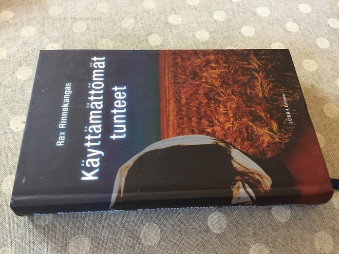 RAX RINNEKANGAS KÄYTTÄMÄTTÖMÄT TUNTEET HYVÄ