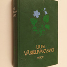 Heikki (toim.) Väänänen : Uusi värikuvakasvio - pikkukuva 1
