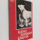 M. Basilea Schlink : Katso, Jumalan karitsa : Jeesuksen r... - pikkukuva 1