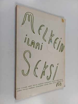 Esko Hirve : Melkein ilmaiseksi