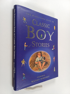 Various : Kingfisher Book Of Classic Boy Stories