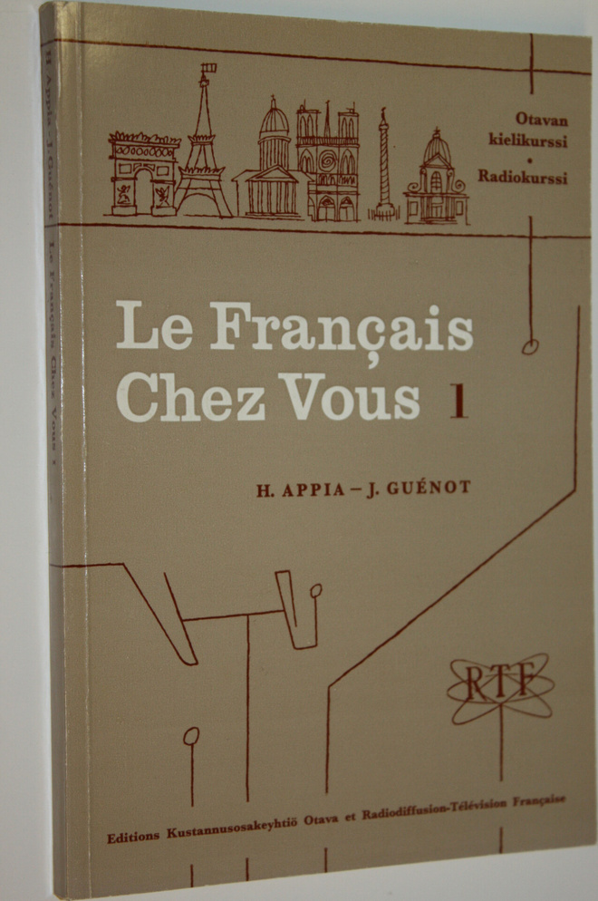 H. Appia : Le francais chez vous 1 = Ranskaa kotona 1