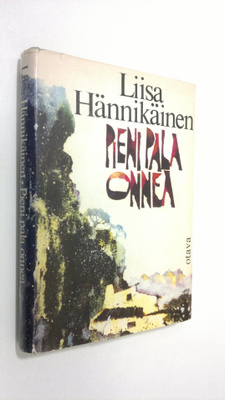 Liisa Hännikäinen : Pieni pala onnea