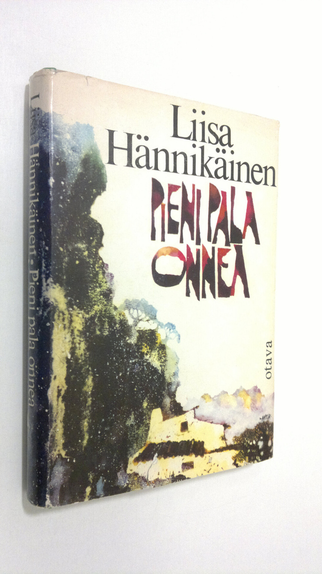 Liisa Hännikäinen : Pieni pala onnea