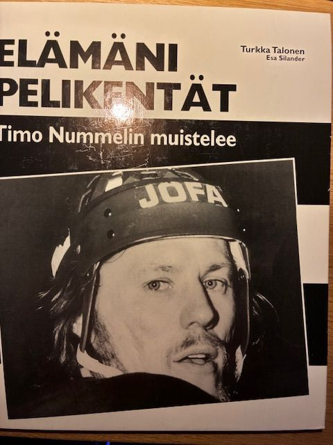 Elämäni pelikentät - Timo Nummelin muistelee