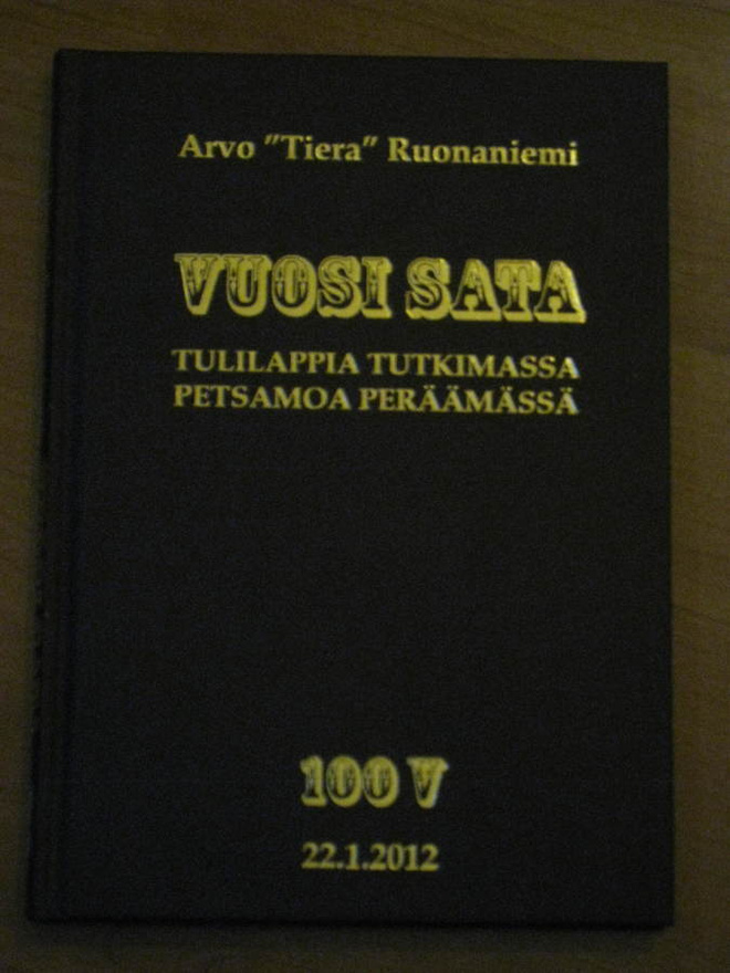 ARVO RUONANIEMI: VUOSI SATA Tulilappia...  UUSI JA LUKEMATON
