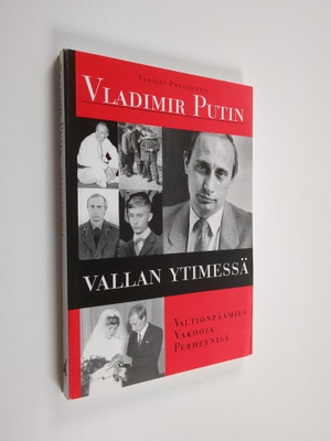 Nataliya Gevorkyan : Vladimir Putin vallan ytimessä