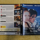TOO TIRED TO DIE DVD - pikkukuva 1