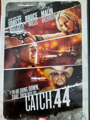 Catch.44 ( Bruce Willis)