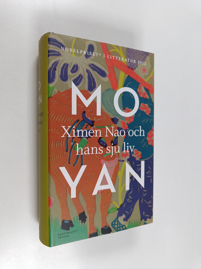 Yan Mo : Ximen Nao och hans sju liv