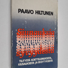 Paavo Hiltunen : Siunauksia syvyydestä : tilityksiä koett... - pikkukuva 1