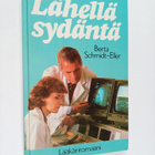 Berta Schmidt-Eller : Lähellä sydäntä : lääkäriromaani - pikkukuva 1