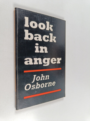 John Osborne : Look back in anger : a play in three acts