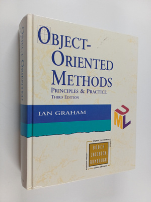 Ian Graham ym. : Object-oriented Methods - Principles & P...