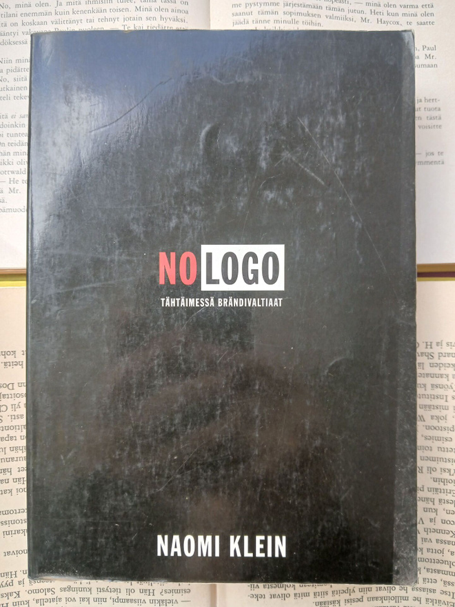 Naomi Klein - No Logo: tähtäimessä brändivaltiaat (nid.)