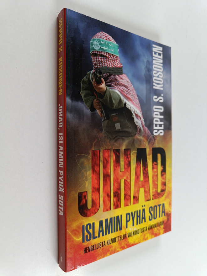 Seppo S. Kosonen : Jihad : islamin pyhä sota : hengellist...