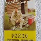 PEKKO Aikamiespojan - poikamiesaika promo POSTIKORTTI - pikkukuva 1
